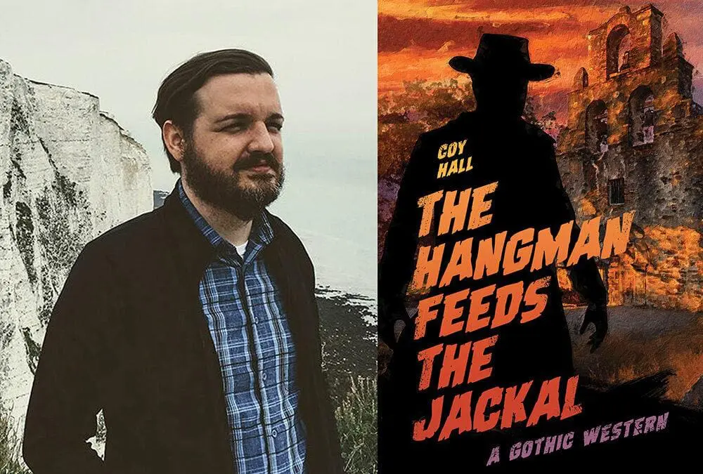 THE HANGMAN FEEDS THE JACKAL mini-interview with author Coy Hall
