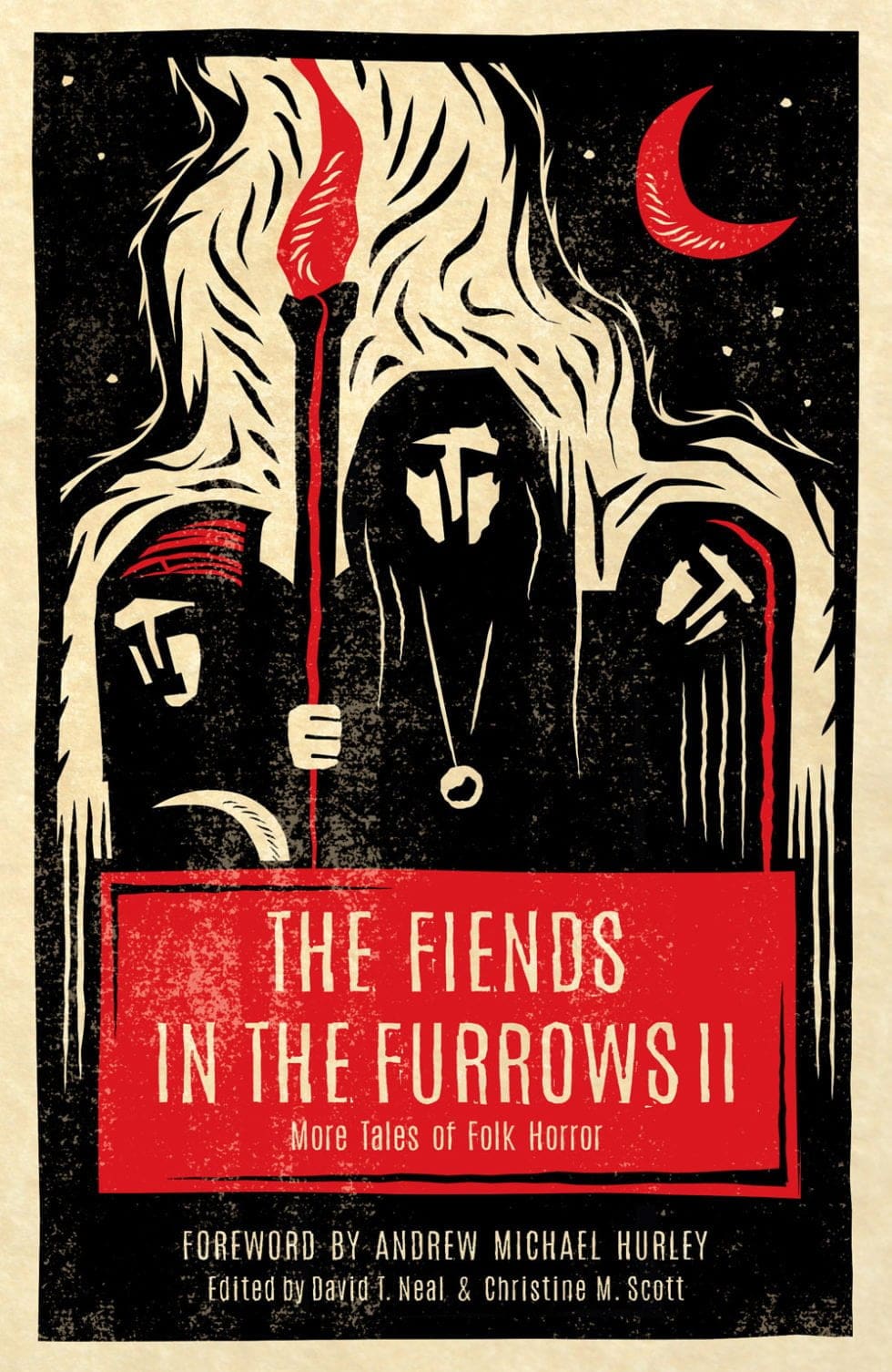 The Fiends in the Furrows II More Tales of Folk Horror Nosetouch Press